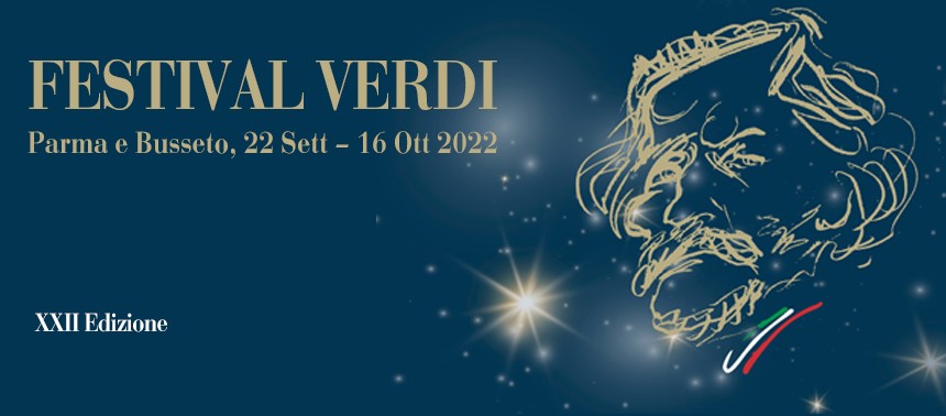 FESTIVAL VERDI 2022 - Spettacolo in Emilia-Romagna